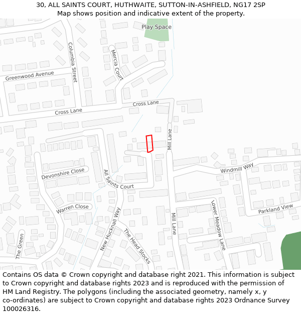 30, ALL SAINTS COURT, HUTHWAITE, SUTTON-IN-ASHFIELD, NG17 2SP: Location map and indicative extent of plot