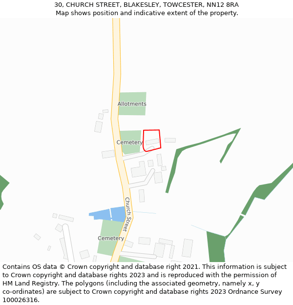 30, CHURCH STREET, BLAKESLEY, TOWCESTER, NN12 8RA: Location map and indicative extent of plot