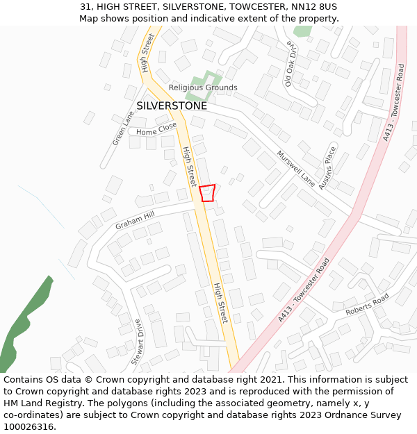 31, HIGH STREET, SILVERSTONE, TOWCESTER, NN12 8US: Location map and indicative extent of plot