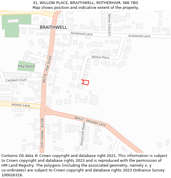 31, WILLOW PLACE, BRAITHWELL, ROTHERHAM, S66 7BD: Location map and indicative extent of plot