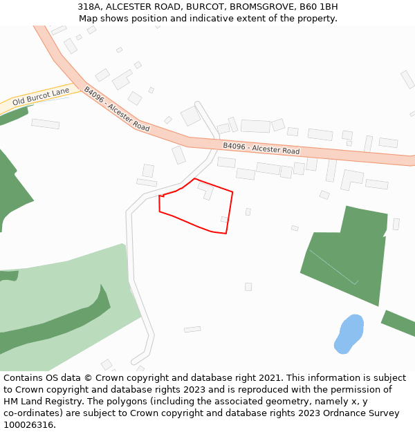 318A, ALCESTER ROAD, BURCOT, BROMSGROVE, B60 1BH: Location map and indicative extent of plot