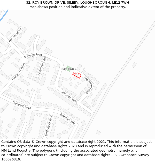 32, ROY BROWN DRIVE, SILEBY, LOUGHBOROUGH, LE12 7WH: Location map and indicative extent of plot