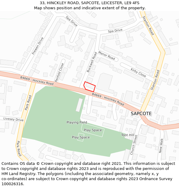 33, HINCKLEY ROAD, SAPCOTE, LEICESTER, LE9 4FS: Location map and indicative extent of plot