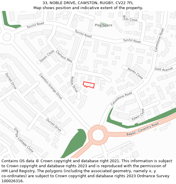 33, NOBLE DRIVE, CAWSTON, RUGBY, CV22 7FL: Location map and indicative extent of plot