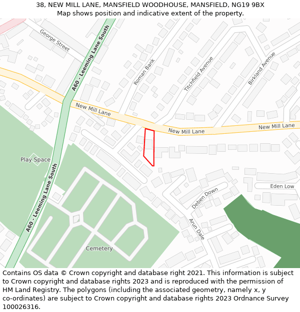38, NEW MILL LANE, MANSFIELD WOODHOUSE, MANSFIELD, NG19 9BX: Location map and indicative extent of plot