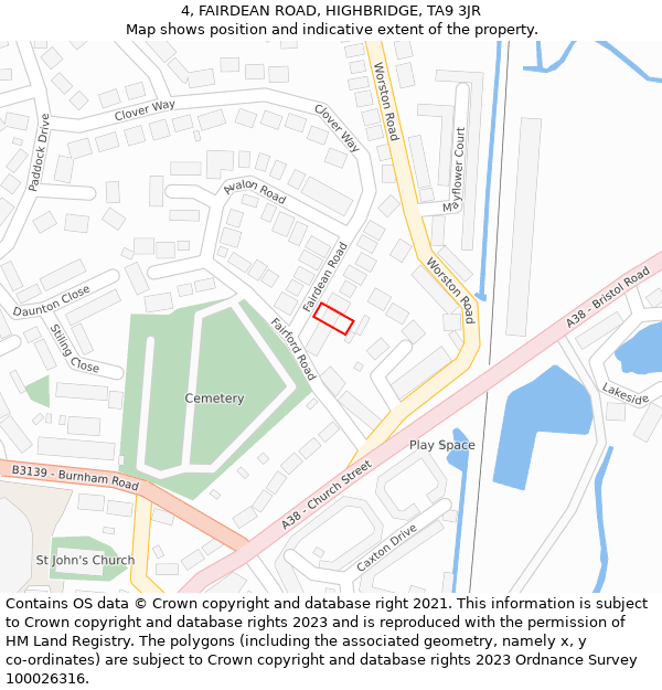 4, FAIRDEAN ROAD, HIGHBRIDGE, TA9 3JR: Location map and indicative extent of plot