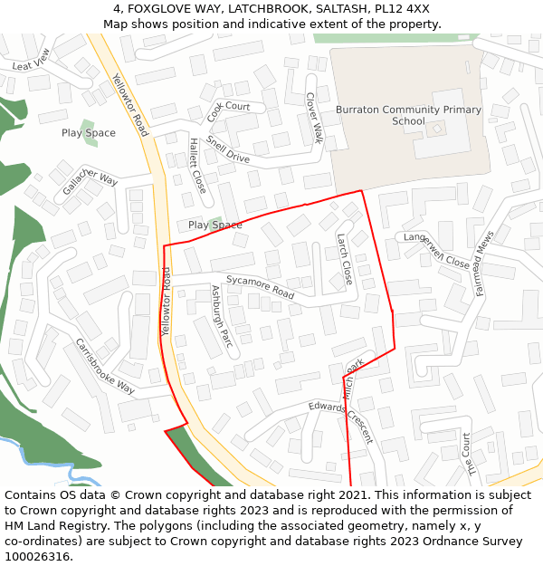 4, FOXGLOVE WAY, LATCHBROOK, SALTASH, PL12 4XX: Location map and indicative extent of plot