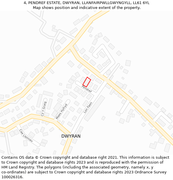 4, PENDREF ESTATE, DWYRAN, LLANFAIRPWLLGWYNGYLL, LL61 6YL: Location map and indicative extent of plot