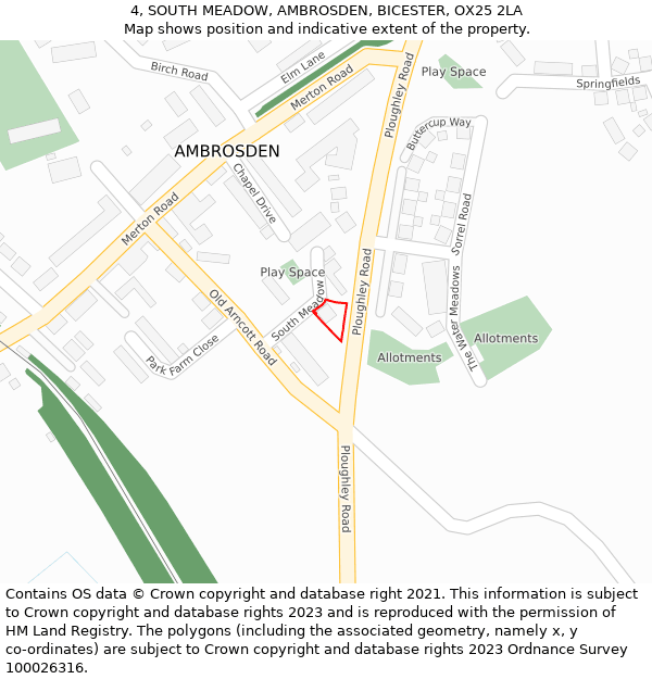 4, SOUTH MEADOW, AMBROSDEN, BICESTER, OX25 2LA: Location map and indicative extent of plot