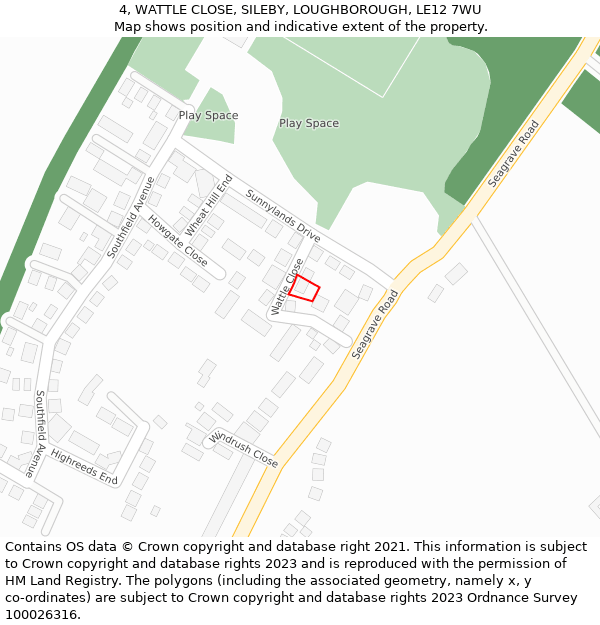 4, WATTLE CLOSE, SILEBY, LOUGHBOROUGH, LE12 7WU: Location map and indicative extent of plot