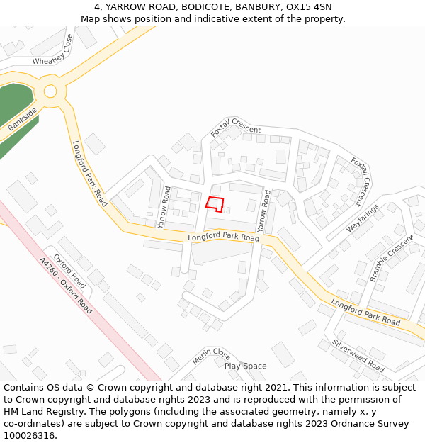 4, YARROW ROAD, BODICOTE, BANBURY, OX15 4SN: Location map and indicative extent of plot