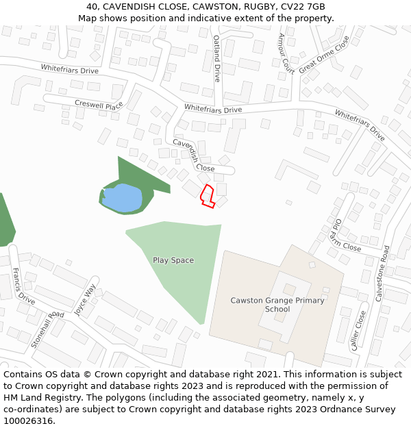 40, CAVENDISH CLOSE, CAWSTON, RUGBY, CV22 7GB: Location map and indicative extent of plot