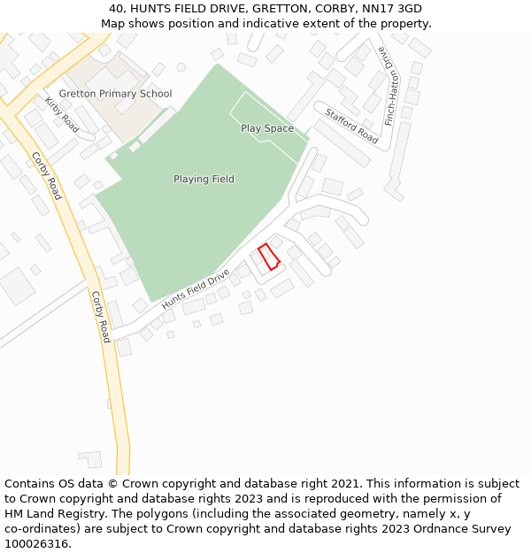 40, HUNTS FIELD DRIVE, GRETTON, CORBY, NN17 3GD: Location map and indicative extent of plot
