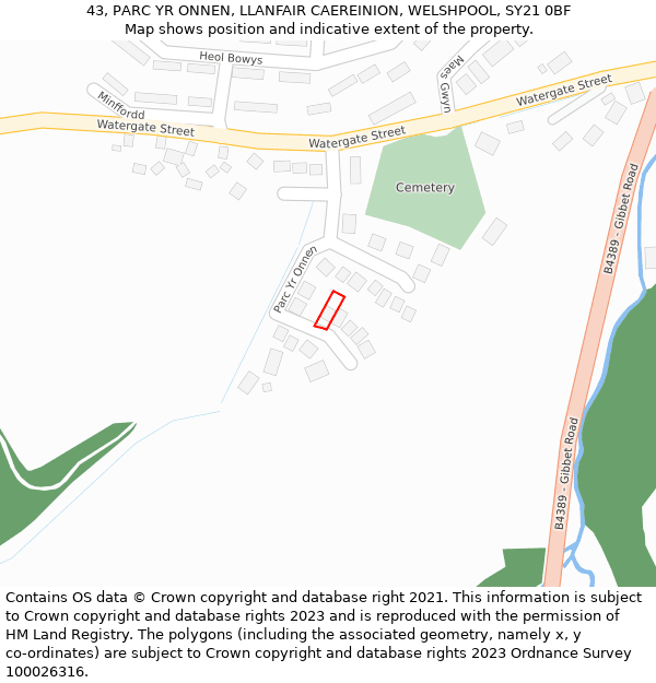 43, PARC YR ONNEN, LLANFAIR CAEREINION, WELSHPOOL, SY21 0BF: Location map and indicative extent of plot