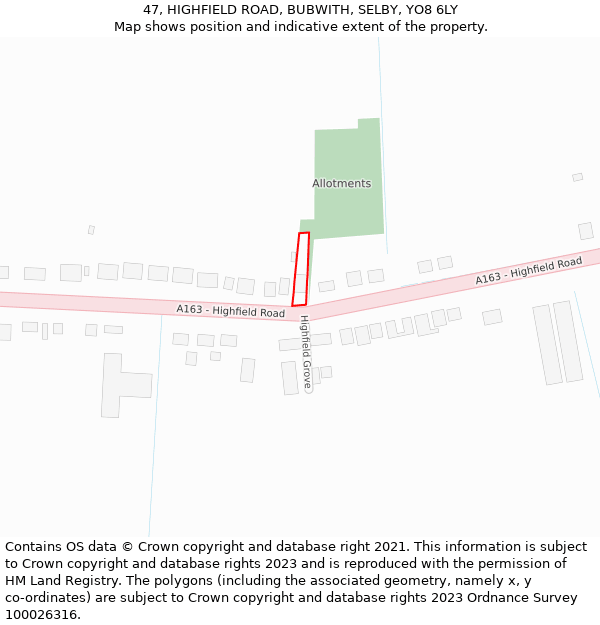 47, HIGHFIELD ROAD, BUBWITH, SELBY, YO8 6LY: Location map and indicative extent of plot