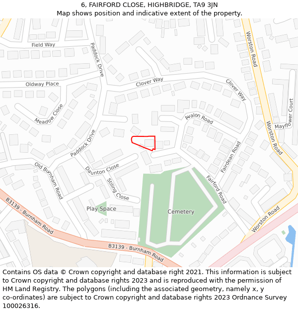 6, FAIRFORD CLOSE, HIGHBRIDGE, TA9 3JN: Location map and indicative extent of plot