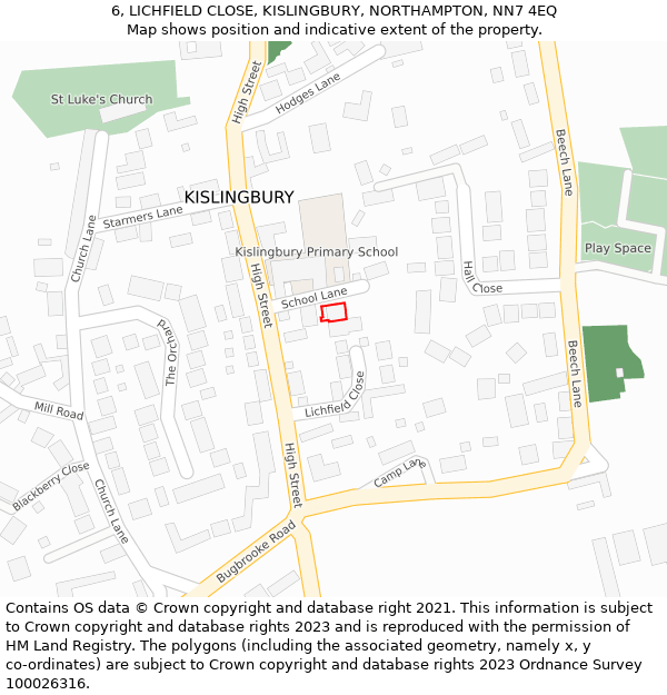 6, LICHFIELD CLOSE, KISLINGBURY, NORTHAMPTON, NN7 4EQ: Location map and indicative extent of plot