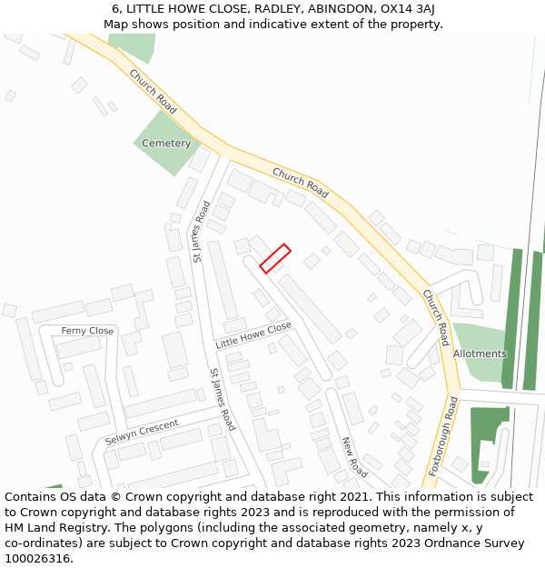 6, LITTLE HOWE CLOSE, RADLEY, ABINGDON, OX14 3AJ: Location map and indicative extent of plot