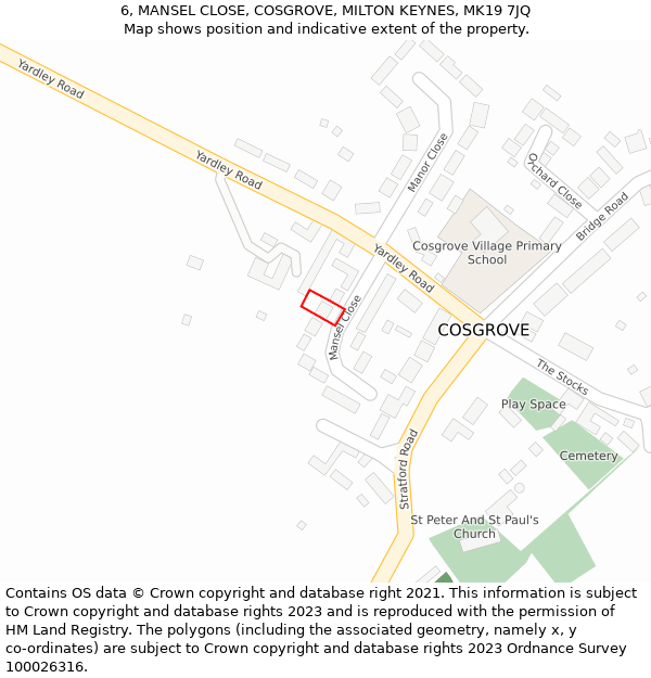 6, MANSEL CLOSE, COSGROVE, MILTON KEYNES, MK19 7JQ: Location map and indicative extent of plot