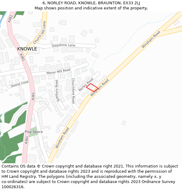 6, NORLEY ROAD, KNOWLE, BRAUNTON, EX33 2LJ: Location map and indicative extent of plot