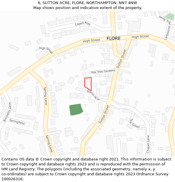 6, SUTTON ACRE, FLORE, NORTHAMPTON, NN7 4NW: Location map and indicative extent of plot