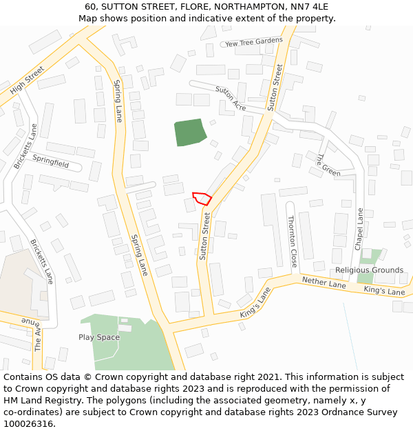 60, SUTTON STREET, FLORE, NORTHAMPTON, NN7 4LE: Location map and indicative extent of plot
