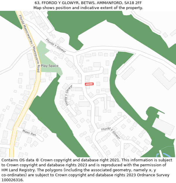 63, FFORDD Y GLOWYR, BETWS, AMMANFORD, SA18 2FF: Location map and indicative extent of plot