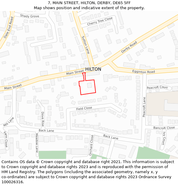 7, MAIN STREET, HILTON, DERBY, DE65 5FF: Location map and indicative extent of plot