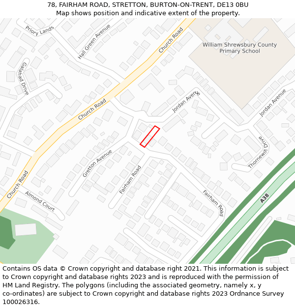 78, FAIRHAM ROAD, STRETTON, BURTON-ON-TRENT, DE13 0BU: Location map and indicative extent of plot