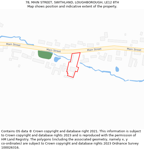 78, MAIN STREET, SWITHLAND, LOUGHBOROUGH, LE12 8TH: Location map and indicative extent of plot