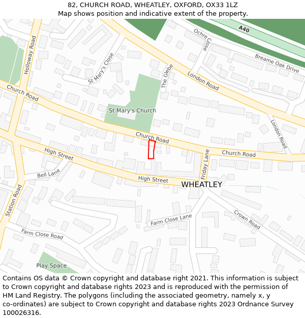 82, CHURCH ROAD, WHEATLEY, OXFORD, OX33 1LZ: Location map and indicative extent of plot
