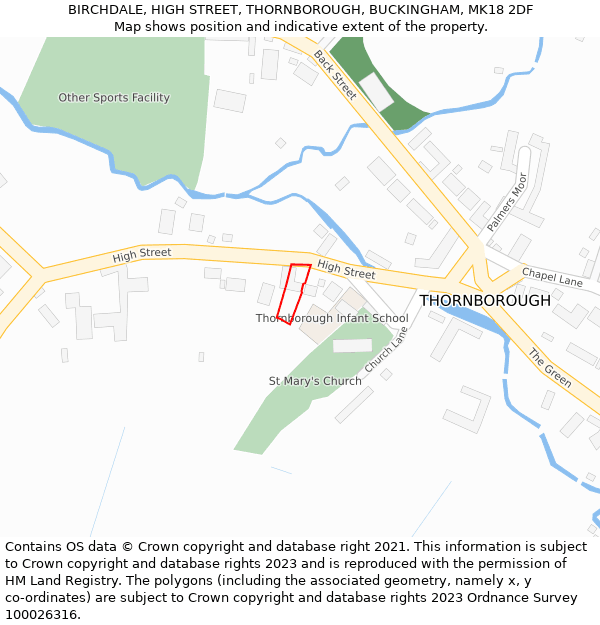 BIRCHDALE, HIGH STREET, THORNBOROUGH, BUCKINGHAM, MK18 2DF: Location map and indicative extent of plot