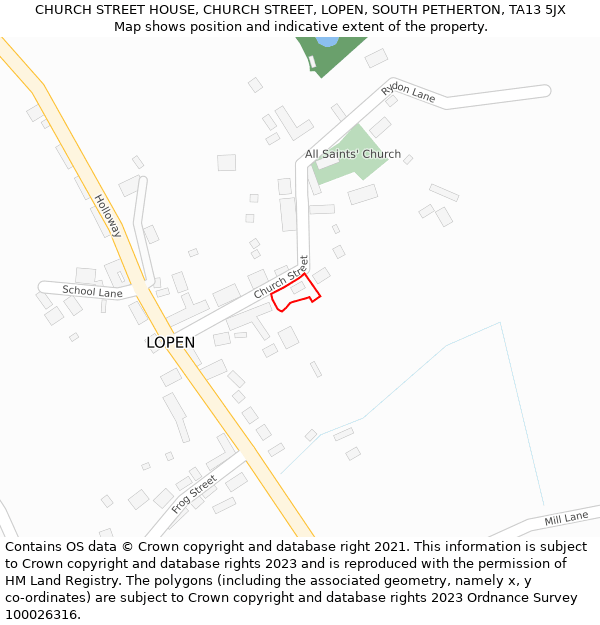 CHURCH STREET HOUSE, CHURCH STREET, LOPEN, SOUTH PETHERTON, TA13 5JX: Location map and indicative extent of plot