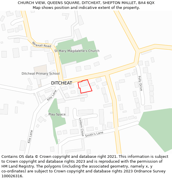 CHURCH VIEW, QUEENS SQUARE, DITCHEAT, SHEPTON MALLET, BA4 6QX: Location map and indicative extent of plot