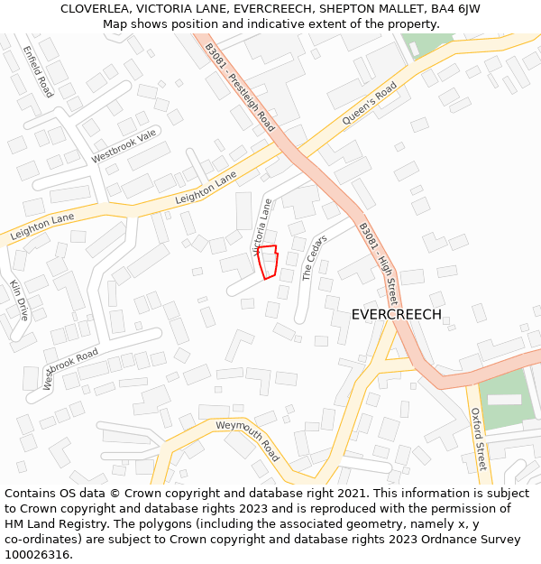 CLOVERLEA, VICTORIA LANE, EVERCREECH, SHEPTON MALLET, BA4 6JW: Location map and indicative extent of plot