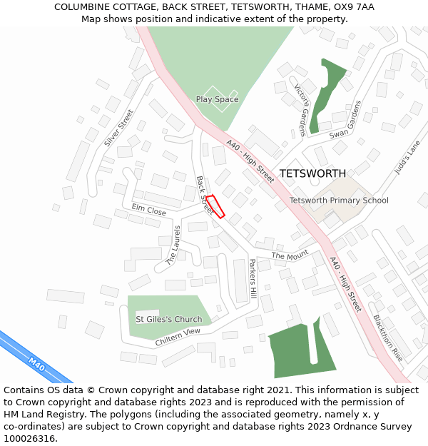 COLUMBINE COTTAGE, BACK STREET, TETSWORTH, THAME, OX9 7AA: Location map and indicative extent of plot