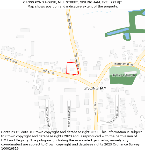 CROSS POND HOUSE, MILL STREET, GISLINGHAM, EYE, IP23 8JT: Location map and indicative extent of plot