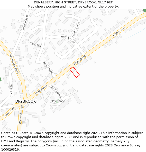 DENALBERY, HIGH STREET, DRYBROOK, GL17 9ET: Location map and indicative extent of plot