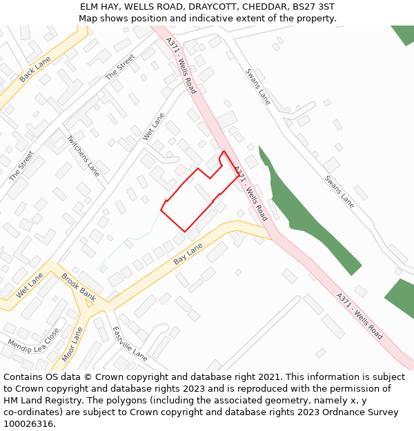 ELM HAY, WELLS ROAD, DRAYCOTT, CHEDDAR, BS27 3ST: Location map and indicative extent of plot