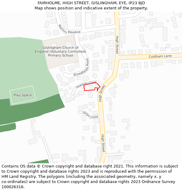 FAIRHOLME, HIGH STREET, GISLINGHAM, EYE, IP23 8JD: Location map and indicative extent of plot