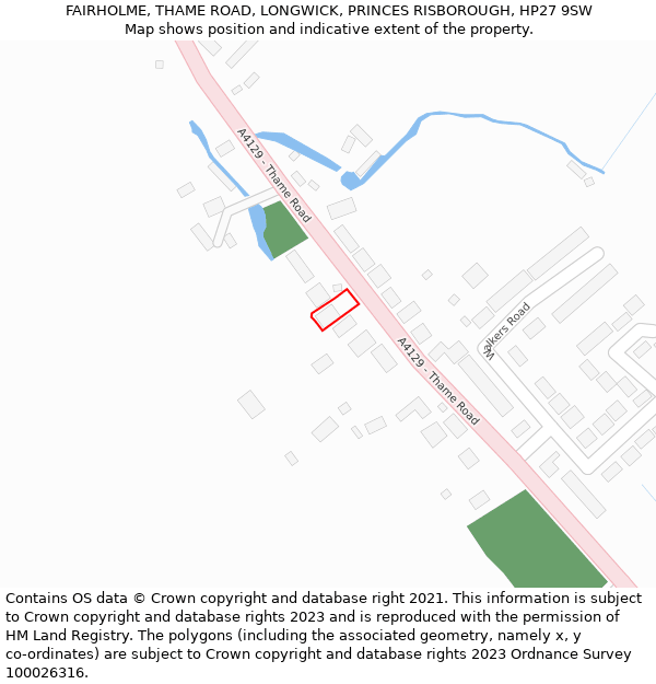 FAIRHOLME, THAME ROAD, LONGWICK, PRINCES RISBOROUGH, HP27 9SW: Location map and indicative extent of plot