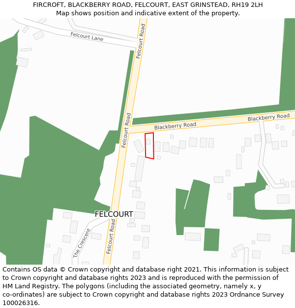 FIRCROFT, BLACKBERRY ROAD, FELCOURT, EAST GRINSTEAD, RH19 2LH: Location map and indicative extent of plot