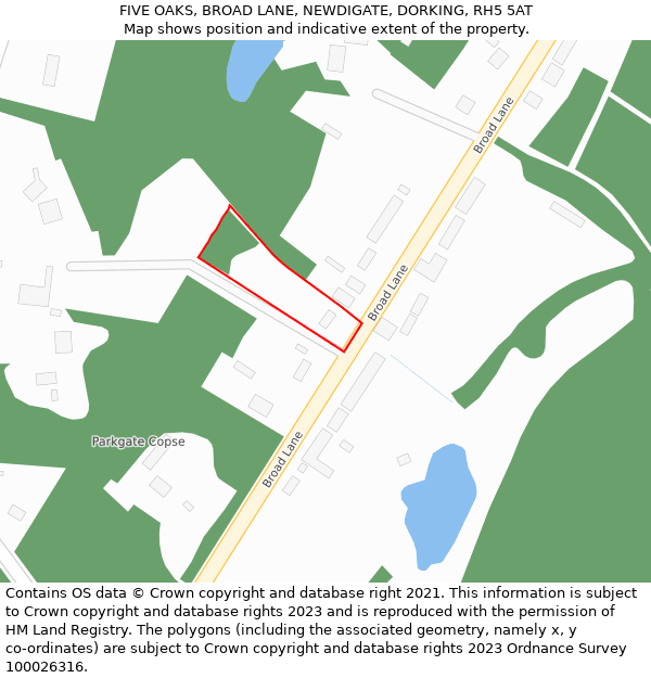 FIVE OAKS, BROAD LANE, NEWDIGATE, DORKING, RH5 5AT: Location map and indicative extent of plot