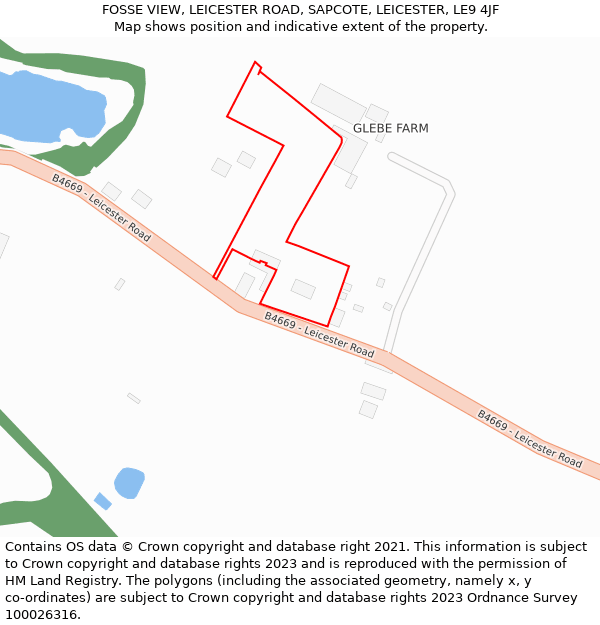 FOSSE VIEW, LEICESTER ROAD, SAPCOTE, LEICESTER, LE9 4JF: Location map and indicative extent of plot