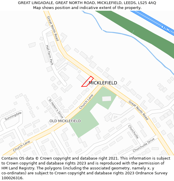 GREAT LINGADALE, GREAT NORTH ROAD, MICKLEFIELD, LEEDS, LS25 4AQ: Location map and indicative extent of plot