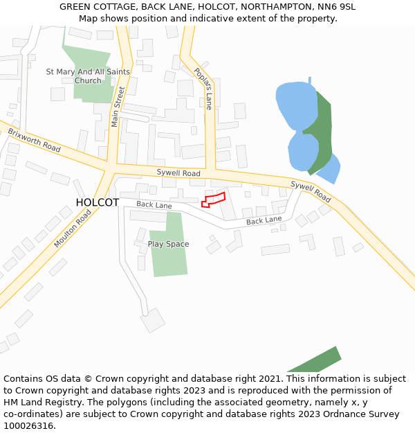 GREEN COTTAGE, BACK LANE, HOLCOT, NORTHAMPTON, NN6 9SL: Location map and indicative extent of plot