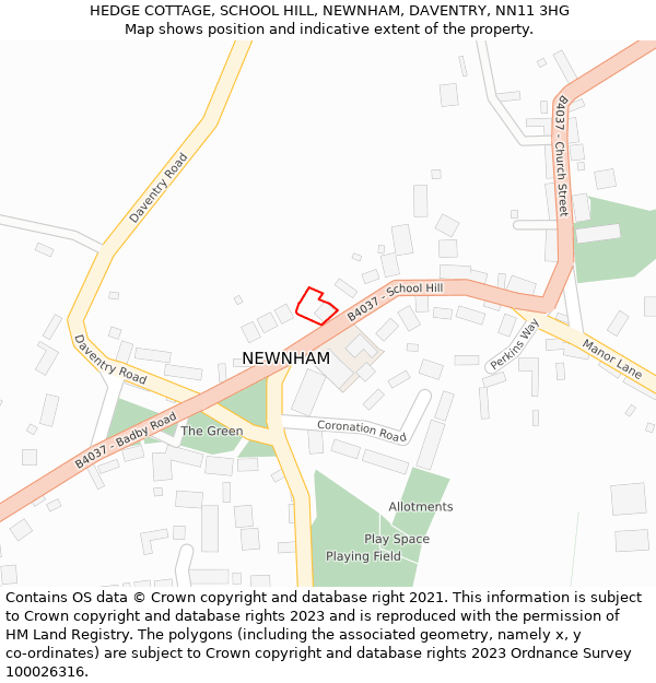 HEDGE COTTAGE, SCHOOL HILL, NEWNHAM, DAVENTRY, NN11 3HG: Location map and indicative extent of plot