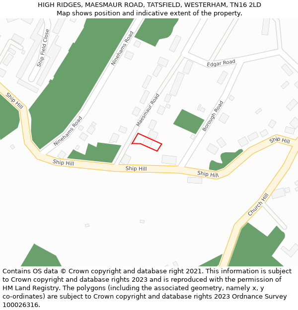 HIGH RIDGES, MAESMAUR ROAD, TATSFIELD, WESTERHAM, TN16 2LD: Location map and indicative extent of plot