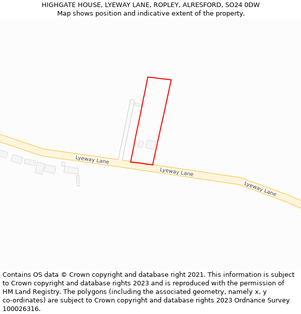 HIGHGATE HOUSE, LYEWAY LANE, ROPLEY, ALRESFORD, SO24 0DW: Location map and indicative extent of plot