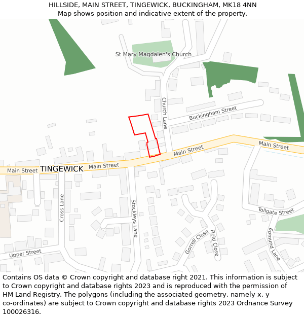 HILLSIDE, MAIN STREET, TINGEWICK, BUCKINGHAM, MK18 4NN: Location map and indicative extent of plot